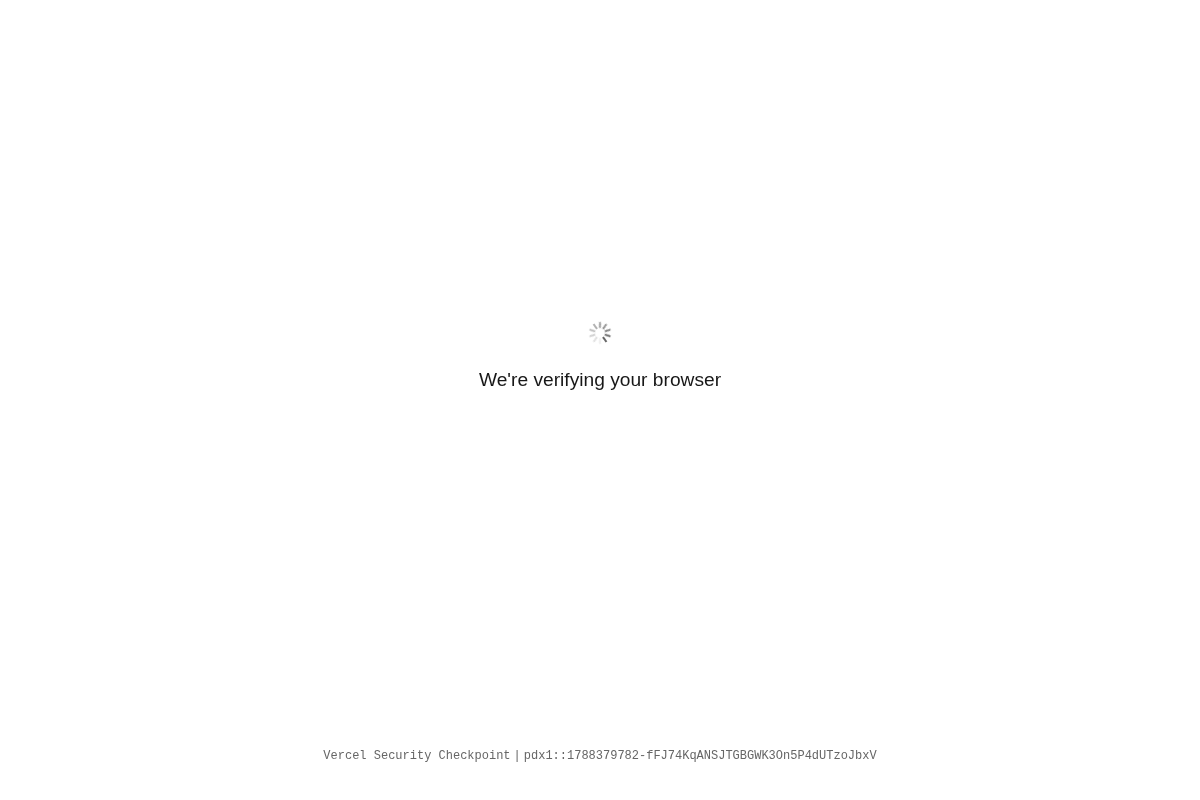 We're verifying your browser. Vercel Security Checkpoint.
